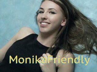 MonikaFriendly