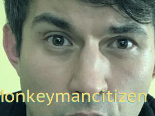 Monkeymancitizen