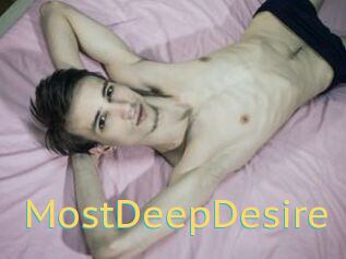 MostDeepDesire