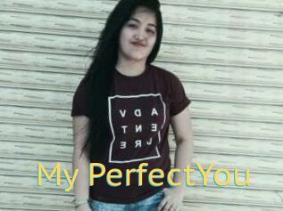 My_PerfectYou