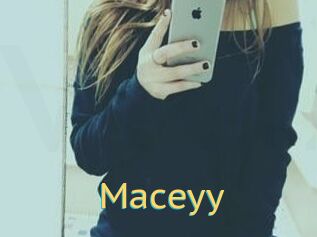 Maceyy