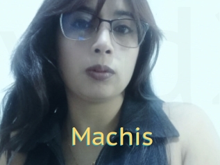 Machis