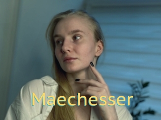 Maechesser