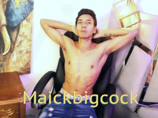 Maickbigcock