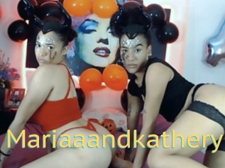 Mariaaandkathery