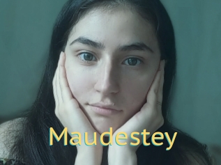 Maudestey