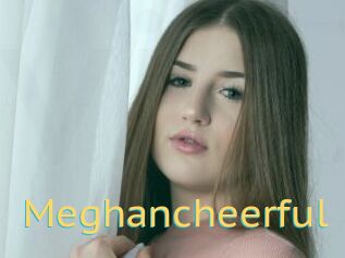 Meghancheerful