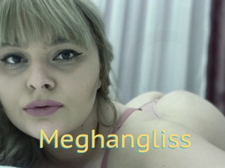 Meghangliss