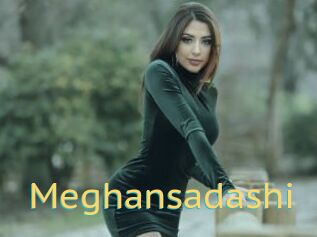 Meghansadashi