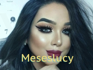 Meseslucy