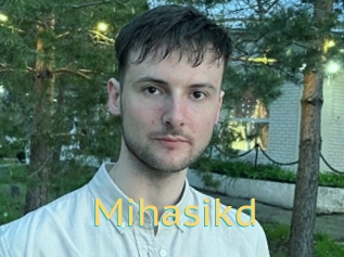 Mihasikd