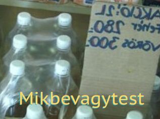 Mikbevagytest