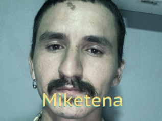 Miketena