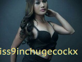 Miss9inchugecockx