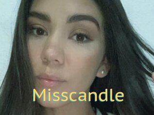 Misscandle