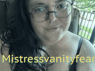 Mistressvanityfear