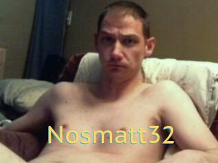 Nosmatt32