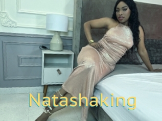 Natashaking