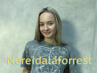 Nereidalaforrest