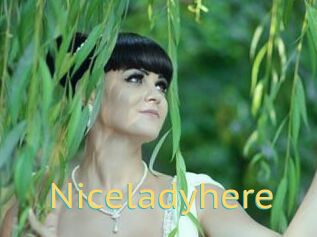 Niceladyhere