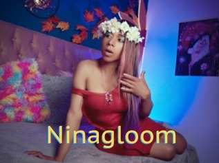 Ninagloom