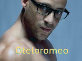 Oteloromeo