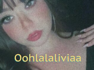 Oohlalaliviaa