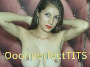 OoohperfectTITS