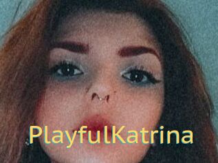 PlayfulKatrina