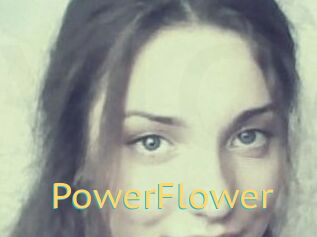PowerFlower