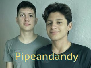 Pipeandandy