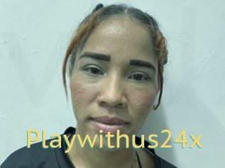 Playwithus24x