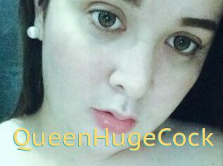 QueenHugeCock
