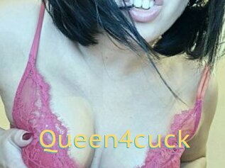 Queen4cuck