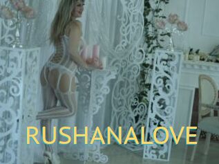 RUSHANALOVE
