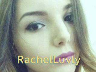 RachelLuvly
