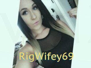 RigWifey69