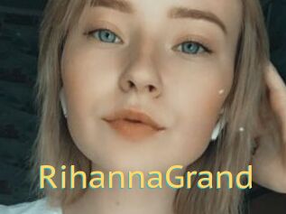 RihannaGrand