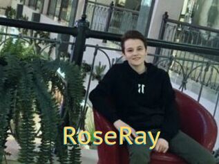 RoseRay