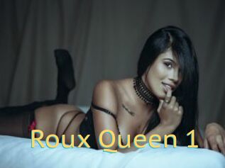 Roux_Queen_1