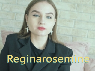 Reginarosemine