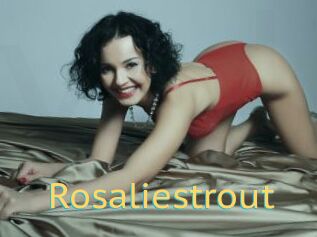 Rosaliestrout