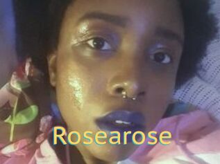 Rosearose