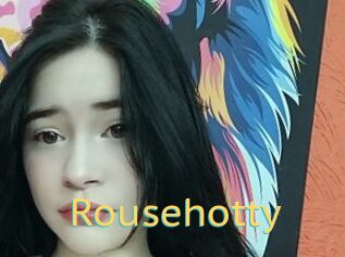Rousehotty