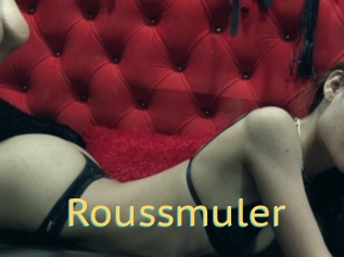 roussmuler Videos 2 X