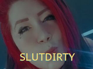 SLUTDIRTY