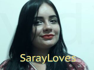 SarayLoves