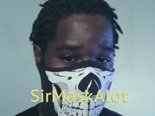 SirMaskAlot