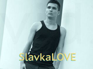 SlavkaLOVE
