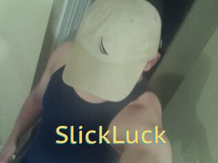 SlickLuck